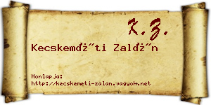 Kecskeméti Zalán névjegykártya